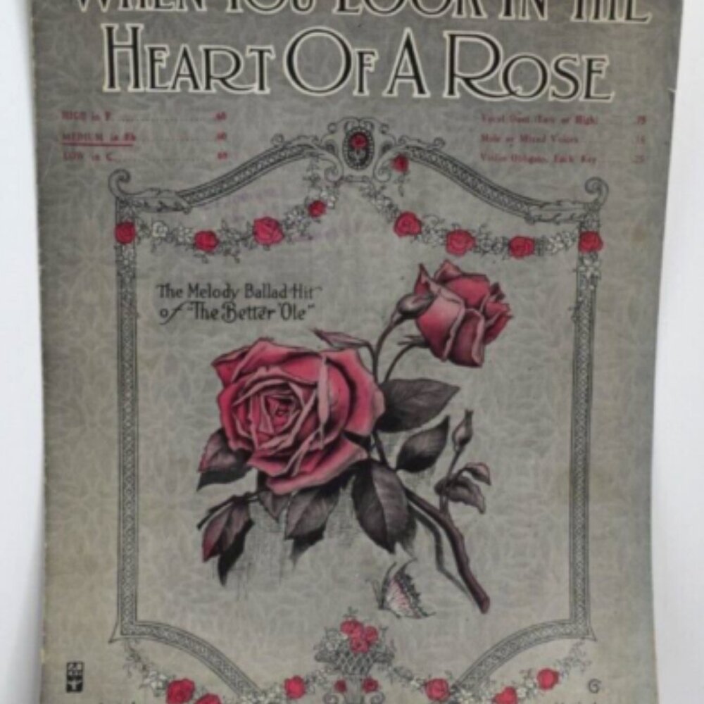 1918 Sheet Music When You Look In The Heart of A Rose Marian Gillespie F Methven